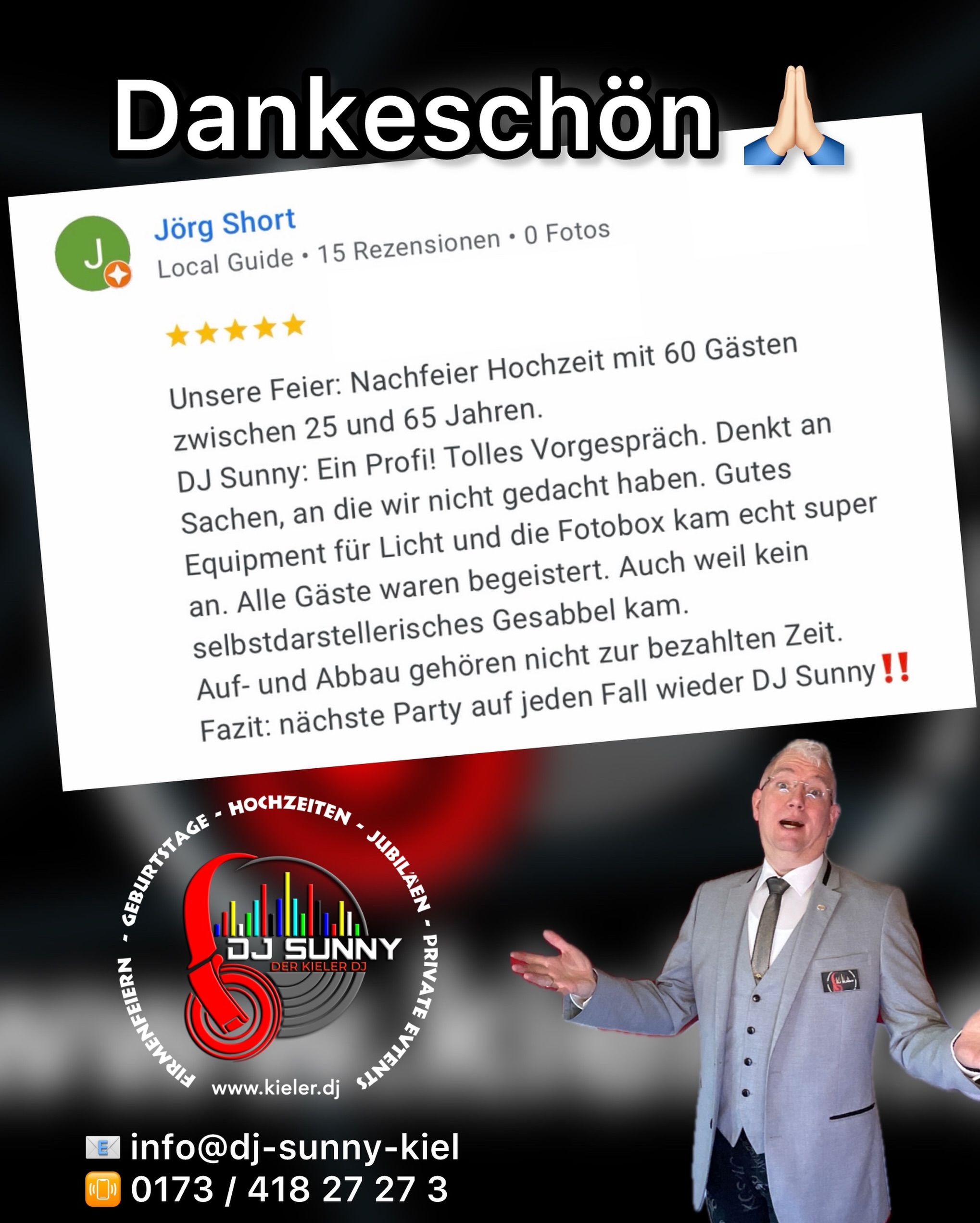 Sunny UpDate:
„Man kommt ja zu nix..“ - eigentlich müsste ich noch 2 (!) Videos von Events veröffentlichen… aber: erstens habe ich gerade zwischen den Events ein paar Tage frei und zweitens habe ich gerade zwischen den Events ein paar Tage frei. Und dann ist ja auch noch Kieler Woche… also irgendwas ist ja immer!!
Umso mehr freue ich mich, wenn ich nach einer Feier eine so tolle Bewertung erhalte! Dankeschön an Sabine & Jörg!
Und? Auch Lust mit mir als DJ zu feiern? Dann lasst uns jetzt über Eure Feier sprechen! 
Denn: es gibt IMMER Etwas zu feiern!
Sunny Times - Euer DJ Sunny
.
.
.
.
.
.
.
.
#djsunny #hochzeit #kiel #kielerleben #hochzeitsdj
